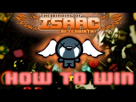 The Binding of Isaac Afterbirth+ | HOW TO WIN EZ AT AFTERBIRTH+