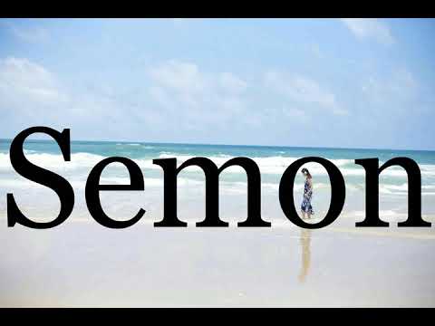 How To Pronounce Semon🌈🌈🌈🌈🌈🌈Pronunciation Of Semon