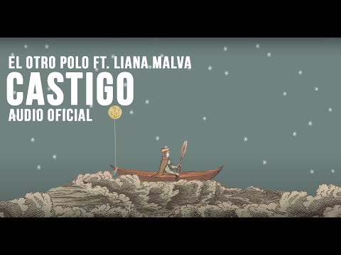 El Otro Polo ft. @LianaMalva  - Castigo (Audio Oficial)