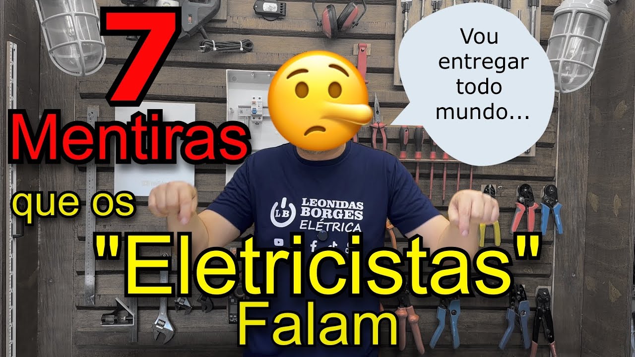 7 Mentiras Contadas por “Eletricistas” sobre Instalação Elétrica.