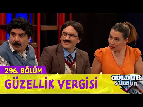 Güzellik Vergisi - 296.Bölüm (Güldür Güldür Show)