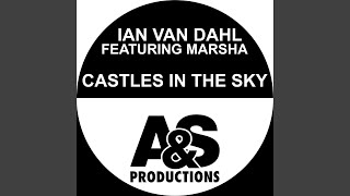 Castles In The Sky (Radio Mix)