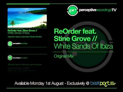 ReOrder feat. Stine Grove - White Sands Of Ibiza (Original Mix)