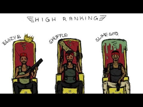 Skuffle, Beezy B & Slimesito - High Ranking [Prod by SenseiATL]