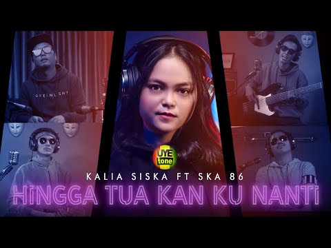HINGGA TUA KAN KUNANTI - KALIA SISKA feat SKA 86 | DJ KENTRUNG (UYE TONE MUSIC VIDEO)
