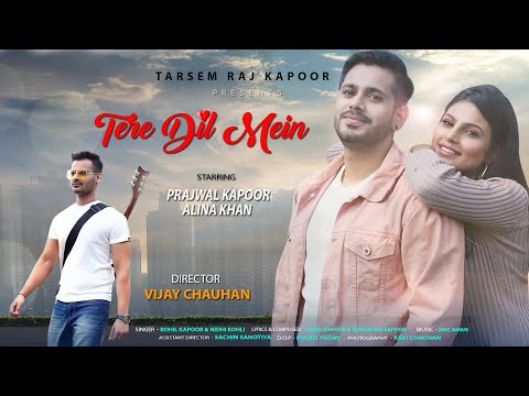 Rohil kapoor Tere dil me my own orignal song