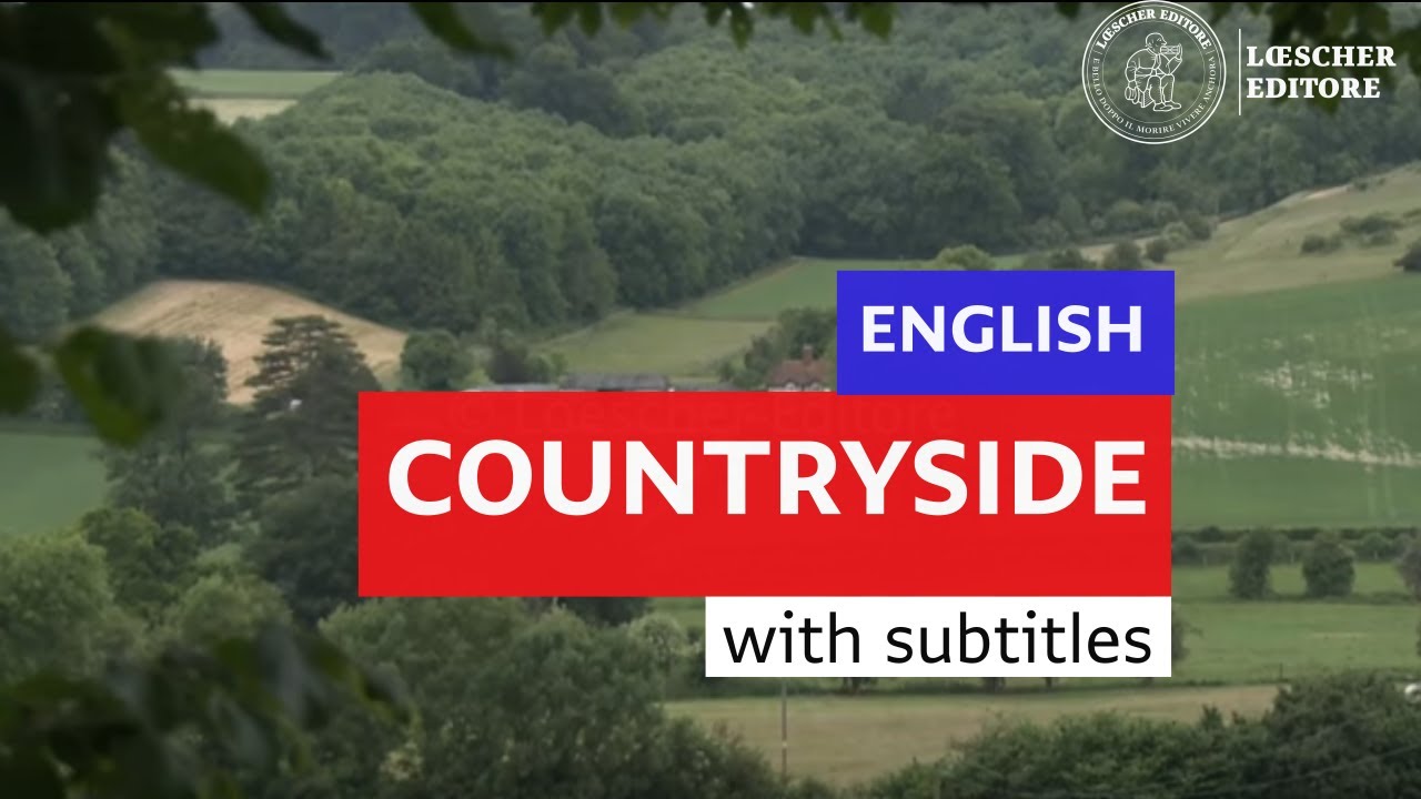 English - Countryside (with subtitles)