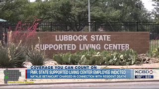 Woman indicted in connection with death of resident at Lubbock State Supported Living Center