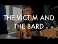 The Victim and the Bard - Jonny Rowe (Demo)