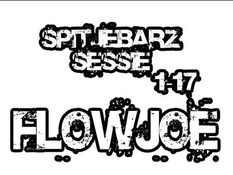 SPITJEBARZ SESSIE - FLOWJOE - 1-17