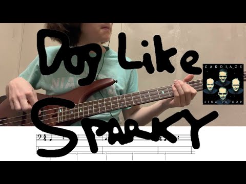 Dog - like Sparky - Cardiacs