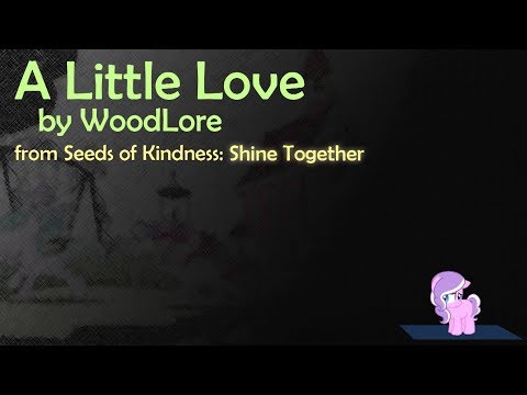 Video thumbnail for A Little Love