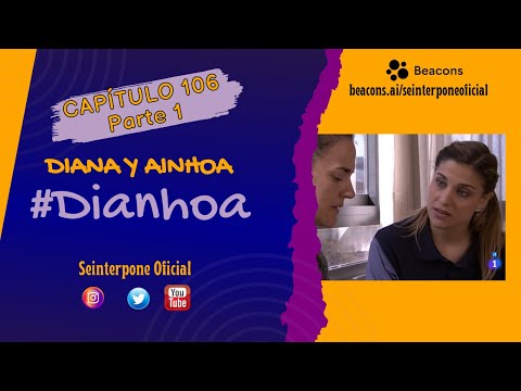 106.- Diana & Ainhoa. #Dianhoa | #CentroMedico [PARTE 1]
