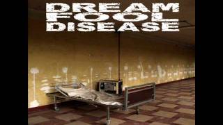 DREAM FOOL DISEASE - OUTDOOR (Alternative Version).wmv