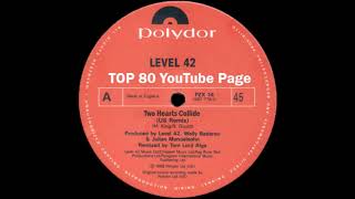 Level 42 - Two Hearts Collide (A Tom Lord Alge US Remix)
