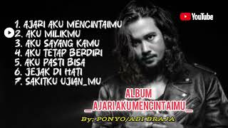 Download lagu AJARI AKU MENCINTAIMU | ALBUM | By ; PONYO / ABI BRAJA mp3