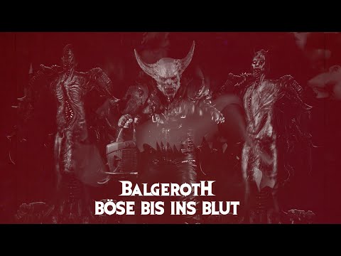 BALGEROTH - Böse bis ins Blut (Official Video)