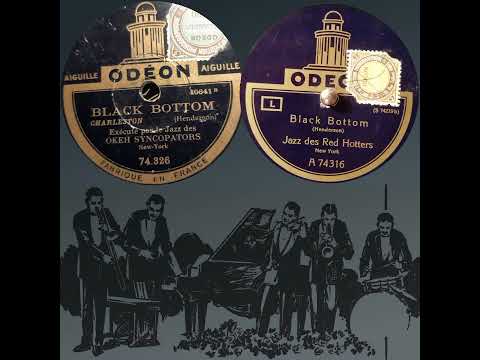 Black Bottom - Red Hotters / Okeh Syncopators  (Odeon 74316)