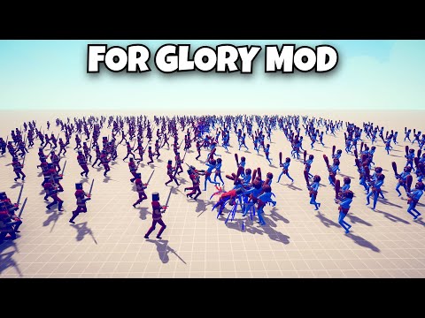 FOR GLORY MOD SHOWCASE - Totally Accurate Battle Simulator TABS Modded