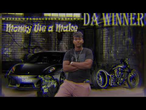 Da Winner - Money we a make