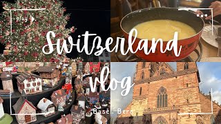 Switzerland Vlog (Basel, Bern)