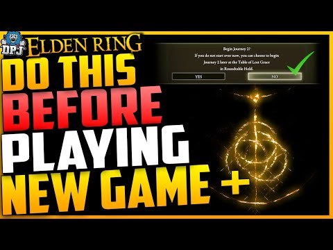 Elden Ring: MAKE SURE YOU DO THIS BEFORE PLAYING NG+ (NEW GAME PLUS) - Everything You Need To Know