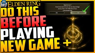 Elden Ring: MAKE SURE YOU DO THIS BEFORE PLAYING NG+ (NEW GAME PLUS) - Everything You Need To Know