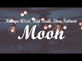 Kanye West - Moon (Lyrics) Ft. Kid Cudi, Don Toliver