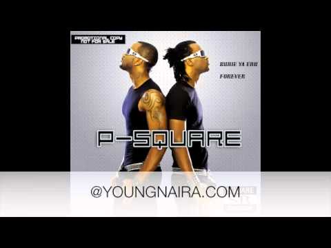 P-Square - Bunie Ya Enu - AfricantalentTV
