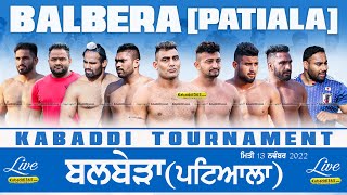 Balbera (Patiala) Kabaddi Tournament 13 Nov 2022