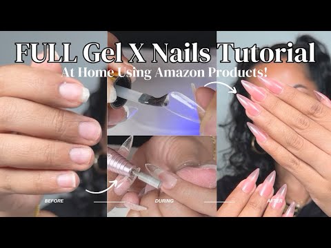 How To Do Gel X Nails at Home (Step-by-Step Tutorial with Pro Tips + Amazon Products!) | Beginner
