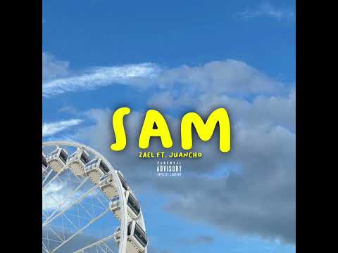 SAM - Zael feat. Juancho | 49hunnid