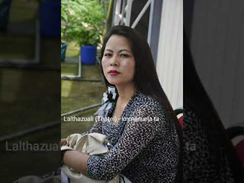Lalthazuali (Thatei) - Immanuela ta