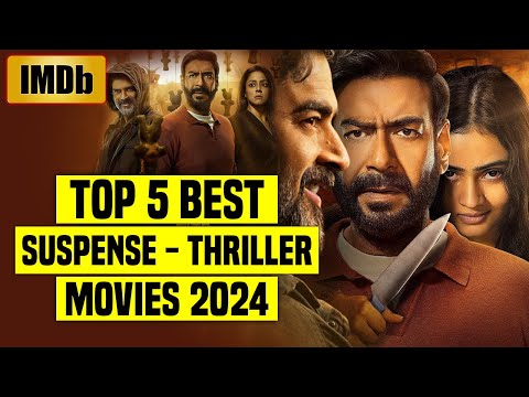 Top 5 Best Suspense Thriller Movies In Hindi 2024 (IMDb) - You Shouldn't Miss |