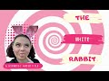 [F4A] the white rabbit [THE LONG WALK HYPNOSIS]
