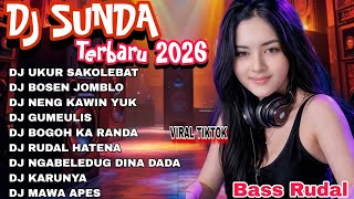 Download lagu DJ Sunda Terbaru 2026  🔥 Dj viral tiktok_Dj lagu sunda  Yang Kalian Cari👌Bass Rudal mp3