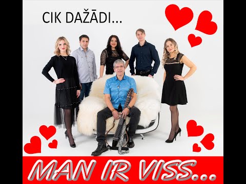 grupas "Cik dažādi..." koncerts  veltīts Valentīna dienai un visiem mīlētājiem  "Man ir viss..."