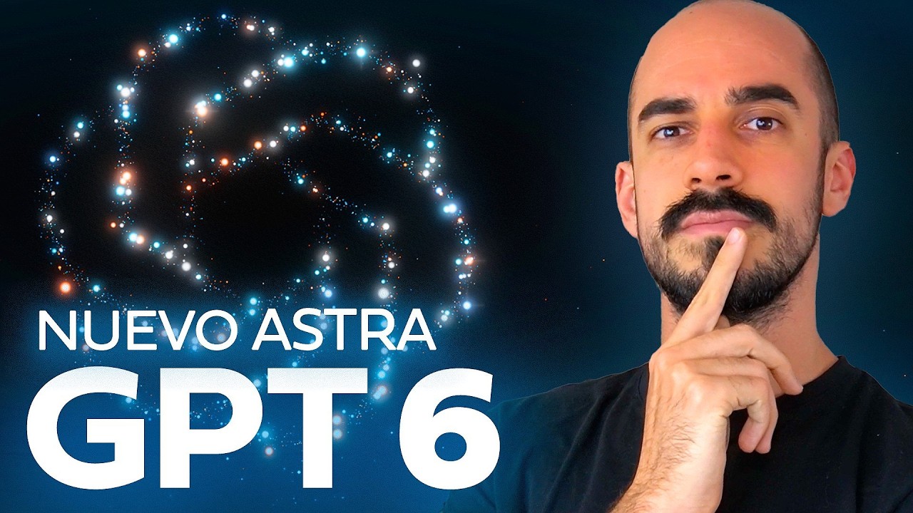 GPT-6 ASTRA YA ESTÁ AQUÍ ¡La nueva BESTIA de OpenAI!