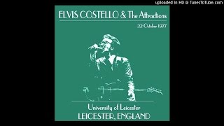 Elvis Costello & The Attractions - Love Comes In Spurts, Leicester, 22/10/1977