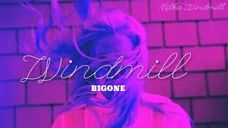 W I N D M I L L - BIGONE [ SUB ESP ]
