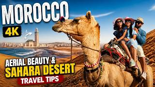 Morocco 4K: From Ancient Cities to the Sahara Desert