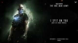 Radical Redemption - I Spit On You (Act of Rage Remix) (HQ Official)