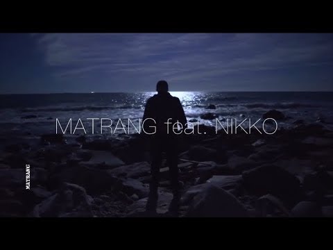 MATRANG feat. NIKKO - Ночь