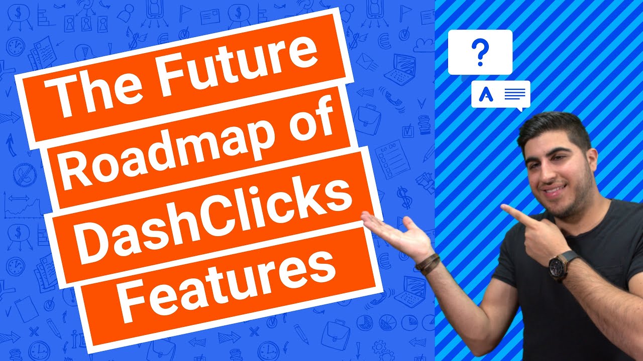 The Future Roadmap of DashClicks Features