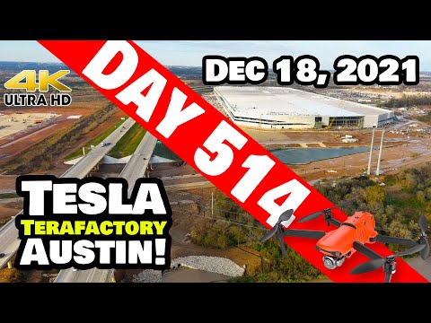 Tesla Gigafactory Austin 4K  Day 514 - 12/18/21 - Tesla Texas - RAINS TEST THE DRAINS AT GIGA TEXAS!
