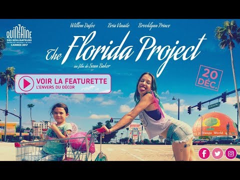 THE FLORIDA PROJECT : L'envers du décor