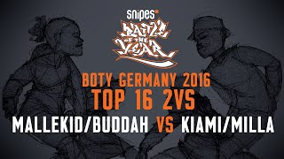BOTY GERMANY 2016 - TOP16 - MALLEKID/BUDDHA VS KIAMI/MILLA [BOTYTV]