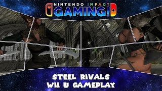 STEEL RIVALS Wii U Gameplay