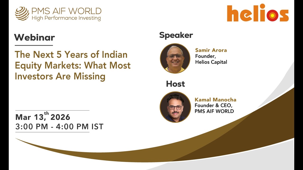 Next 5 Years of Indian Equity Markets: Samir Arora on the Current Global Market Scenario