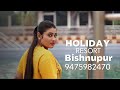 HOLIDAY RESORT WEEKEND DESTINATION SHORT TRIP BISHNUPUR SOUMI PP ENTERTAINMENT 2024